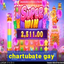 chartubate gay